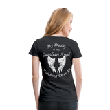 Daddy Guardian Angel Women’s Premium T-Shirt (CK3547) - black