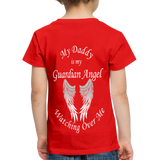 Daddy Guardian Angel Toddler Premium T-Shirt (CK1380) - red