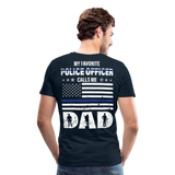 Favorite Police Officer Calls Me Dad Back The Blue Men's Premium T-Shirt (CK3706) - deep navy