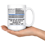 Matthew 5:9 Blessed Are The Peacekeepers - 15 oz Coffee Mug