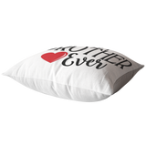 Best Brother Ever Throw Pillow