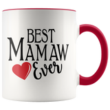 Best Mamaw Ever 11 oz Accent Coffee Mug
