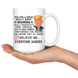 FUNNY TRUMP MUG FOR GRANDMA 15 OZ WHITE COFFEE MUG