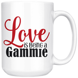Love is being a Gammie 15 oz White Coffee Mug