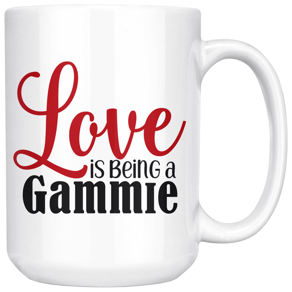 Love is being a Gammie 15 oz White Coffee Mug