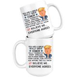 Funny Trump Coach 15 oz Coffee Mug