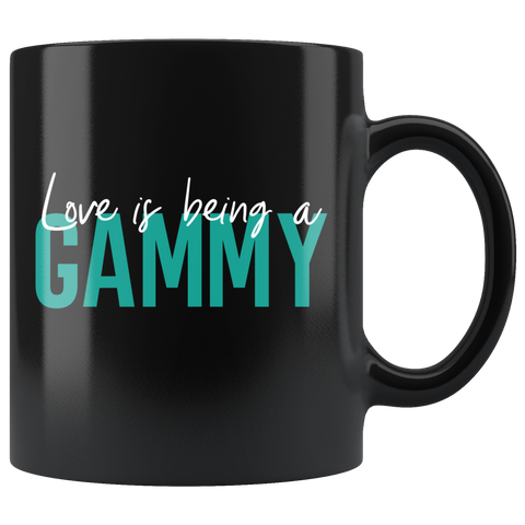 Love is being a Gammy 11 oz Black Coffee Mug - Gift for Gammie