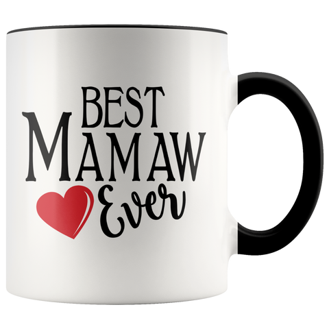 Best Mamaw Ever 11 oz Accent Coffee Mug