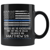 Matthew 5:9 Blessed Are The Peacekeepers - 11 oz Black Coffee Mug