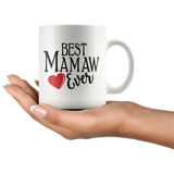 Best Mamaw Ever 11 oz White Coffee Mug