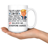 Funny Trump Lawyer 15 oz Coffee Mug