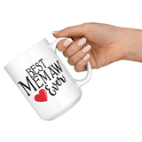 Best Memaw Ever 15 oz White Coffee Mug