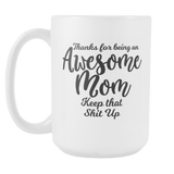 Awesome Mom Coffee Mug - Gift For Mom