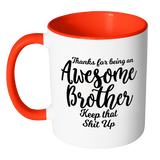 Awesome Brother Coffee Mug - Gift For Brother