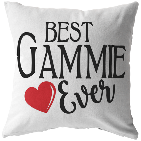 Best Gammie Ever Throw Pillow