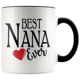 Best Nana Ever 11 oz Accent Coffee Mug