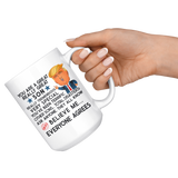 FUNNY TRUMP MUG FOR SON 15 OZ WHITE COFFEE MUG