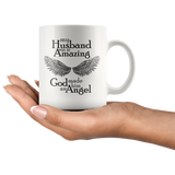 Husband Memorial Coffee Mug - My Husband Was So Amazing God Made Him An Angel 11 oz Coffee Mug