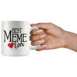 Best Meme Ever 11 oz White Coffee Mug