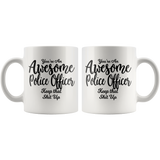 Awesome Police Officer 11 oz White Coffee Mug