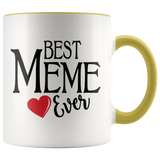 Best Meme Ever 11 oz Accent Coffee Mug